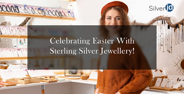 Blog: Celebrate Easter with Wholesale Sterling Silver Jewellery in the UK